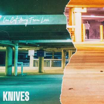 Album Knives Fl: One Cut Away From Love