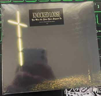 CD Knocked Loose: You Won't Go Before You're Supposed To DIGI 543658