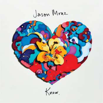 LP Jason Mraz: Know. 426752