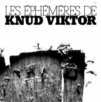 Album Knud Viktor: Les Éphémères