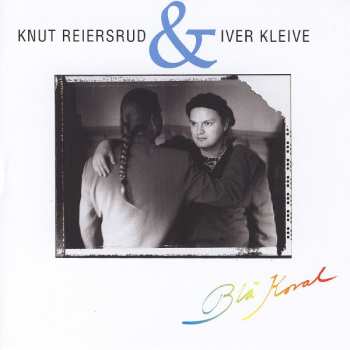 Album Knut Reiersrud: Blå Koral