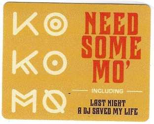 CD Ko Ko Mo: Need Some Mo' 596400