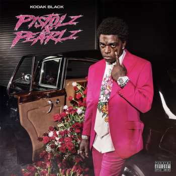 Album Kodak Black: Pistolz & Pearlz