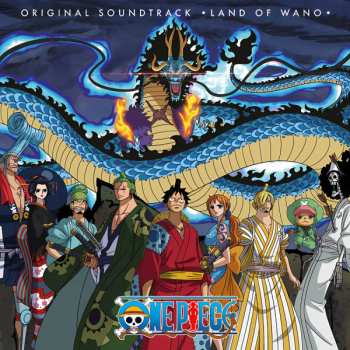 Album Kouhei Tanaka: ONE PIECE - Land of Wano (Original Soundtrack)