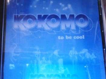 Kokomo: To Be Cool