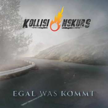 Album Kollisionskurs: Egal Was Kommt