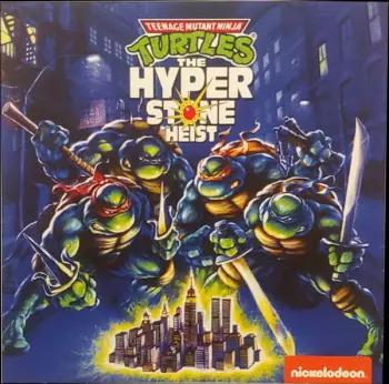 Teenage Mutant Ninja Turtles: The Hyperstone Heist