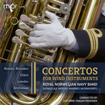 Album Kongelige Norske Marines Musikkorps: Concertos For Wind Instruments