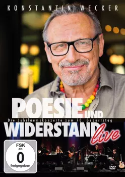 Konstantin Wecker: Poesie Und Widerstand Live