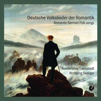 CD Konzertchor Darmstadt: Deutsche Volkslieder Der Romantik 511243