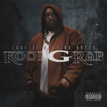 Album Kool G Rap: Last Of A Dying Breed