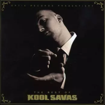 Kool Savas: The Best Of