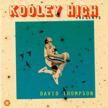 Album Kooley High: David Thompson