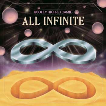 Album Kooley High: All Infinite