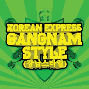 Album Korean Express: Gangnam Style Extended Mix