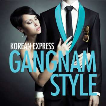 CD Korean Express: Gangnam Style 654520