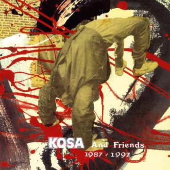 Album Kosa: Kosa And Friends - 1987 / 1997