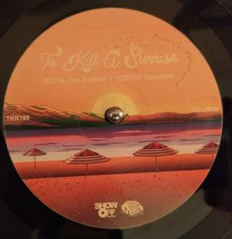 LP Kota The Friend: To Kill A Sunrise 594841