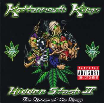 Album Kottonmouth Kings: Hidden Stash II: The Kream Of The Krop