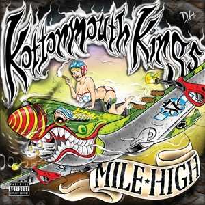 2CD Kottonmouth Kings: Mile High - Deluxe Edition 584947