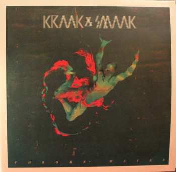 Album Kraak & Smaak: Chrome Waves