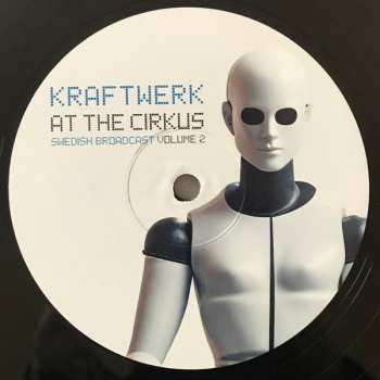 2LP Kraftwerk: At The Cirkus (Swedish Broadcast Volume 2) 618638