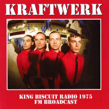 LP Kraftwerk: King Biscuit Radio 1975 569907