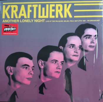 LP Kraftwerk: Another Lonely Night - Live At The Palalido, Italy, May 27th 1981 - Fm Broadcast CLR | LTD 635333