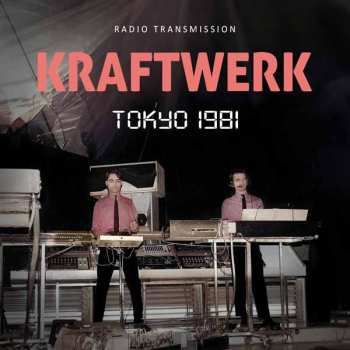 Album Kraftwerk: Tokyo 1981 / Radio Transmission