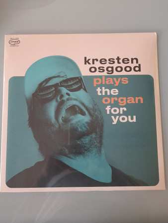 LP Kresten Osgood: Kresten Osgood Plays The Organ For You 486269