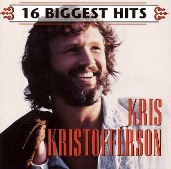 Album Kris Kristofferson: 16 Biggest Hits