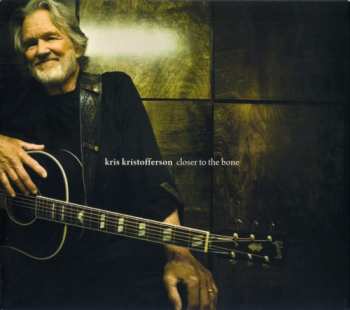 Album Kris Kristofferson: Closer To The Bone