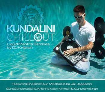 Album Krishan: Kundalini Chillout: Liquid Mantra Remixes