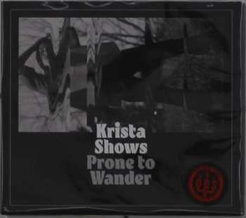 CD Krista Shows: Prone To Wander 400019