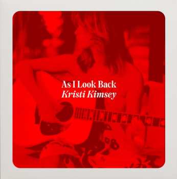 Album Kristi Kimsey: As I Look Back