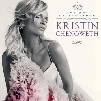 Album Kristin Chenoweth: The Art Of Elegance