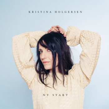 Album Kristina Holgersen: Ny Start