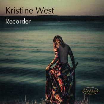 Album Kristine West: Recorder