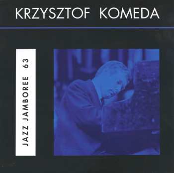 Album Krzysztof Komeda: Jazz Jamboree 63