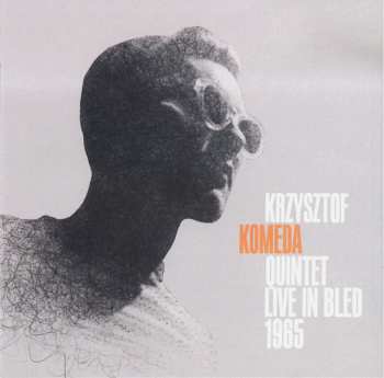 Album Komeda Quintet: Live In Bled 1965