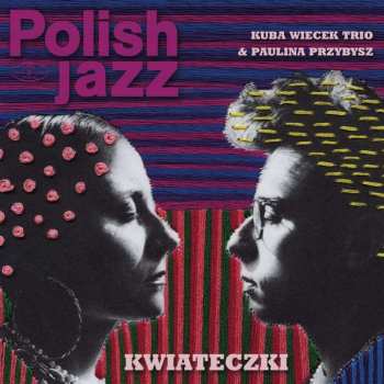 CD Kuba Więcek Trio: Kwiateczki 514549