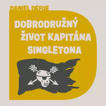 Defoe: Dobrodružný život Kapitána Singletona