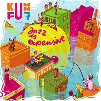 2CD Kuhn Fu: Jazz Is Expensive / Live In Saalfelden 403307