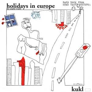 CD Kukl: Holidays In Europe (The Naughty Nought) 425713