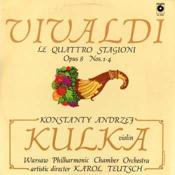 LP Konstanty Andrzej Kulka: Le Quattro Stagioni Opus 8 Nos.1-4 543573