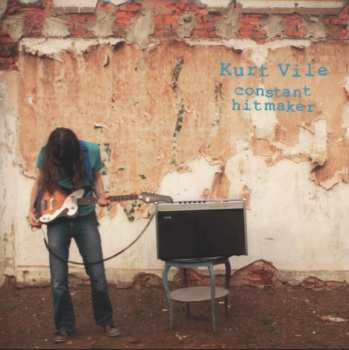 Album Kurt Vile: Constant Hitmaker