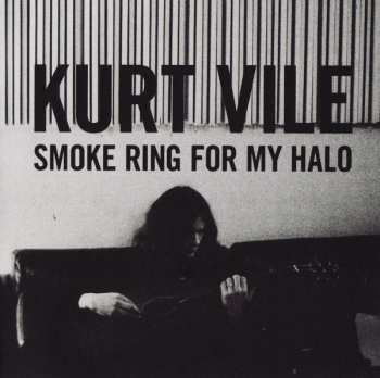 CD Kurt Vile: Smoke Ring For My Halo 394847