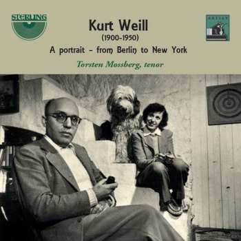 Album Kurt Weill:  A Portrait - from Berlin to New York