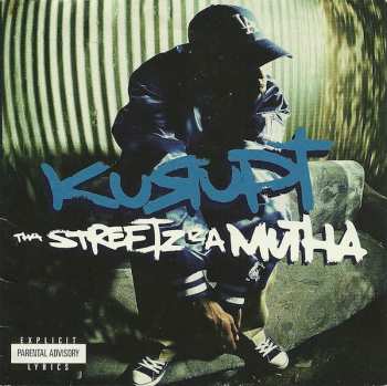 Album Kurupt: Tha Streetz Iz A Mutha