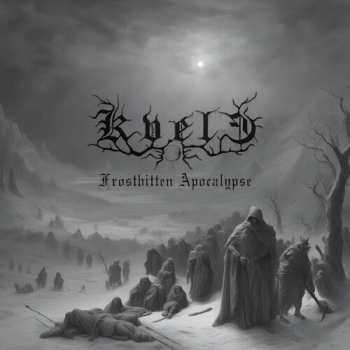 Album Kvele: Frostbitten Apocalypse